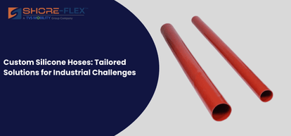 Custom Silicone Hoses Tailored Solutions for Industrial Challenges